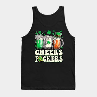 Cheers Fuckers St Patrick's Day Beer Drinking Mugs Tank Top